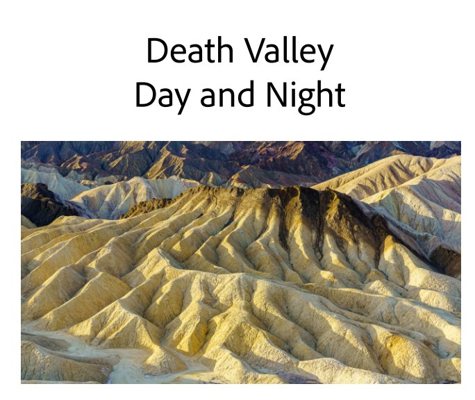 View Death Valley Day and Night by Gary Steinfort