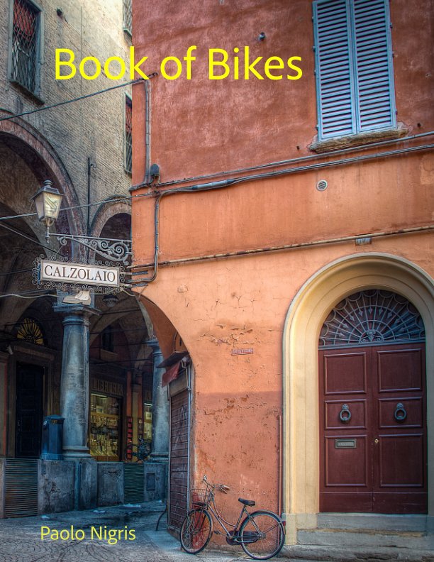 View Book of Bikes by Paolo Nigris