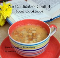 The Candidate's Comfort Food Cookbook book cover