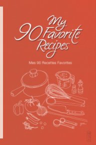My 90 Favorite Recipes book cover