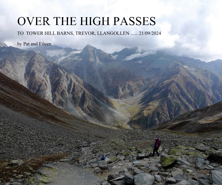 Ver Over The High Passes por Pat and Eileen