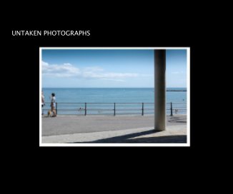 Untaken Photographs book cover