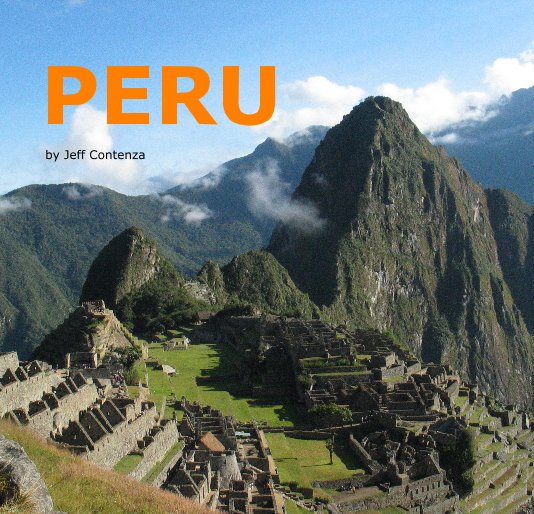 View PERU by Jeff Contenza