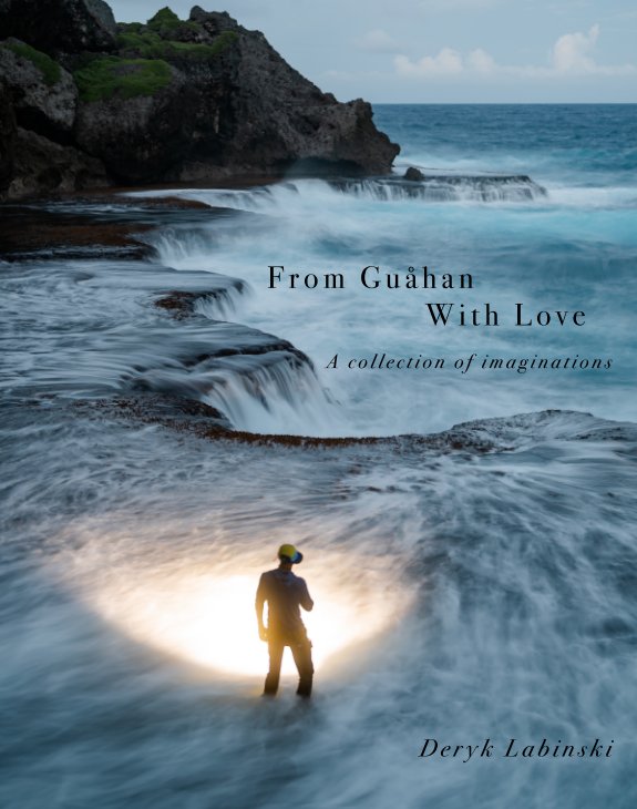 View From Guahan With Love by Deryk Labinski