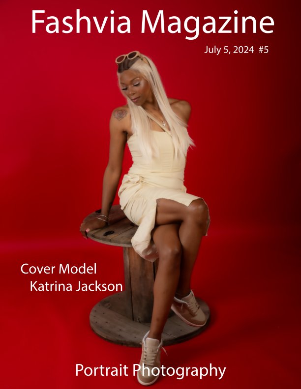 View FASHVIA Vol 1 #5 July 5th 2024 by Denis Gagnon Photography