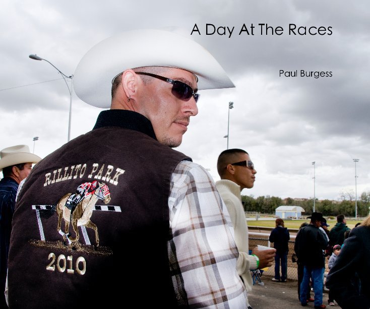 View A Day At The Races by Paul Burgess
