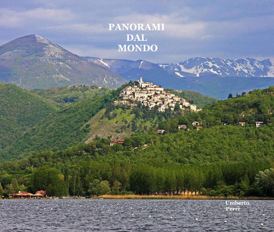 View PANORAMI DAL MONDO by Umberto Perri