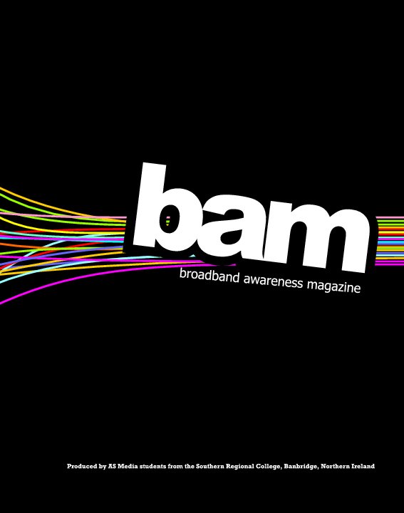 Ver BAM - Broadband Awareness Magazine por AS Media - Southern Regional College