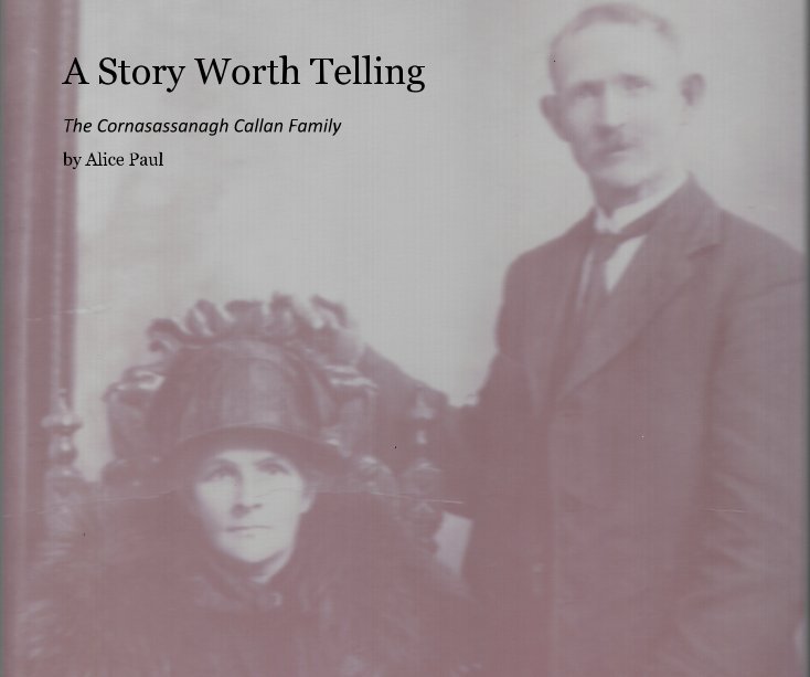 View A Story Worth Telling by Alice Paul