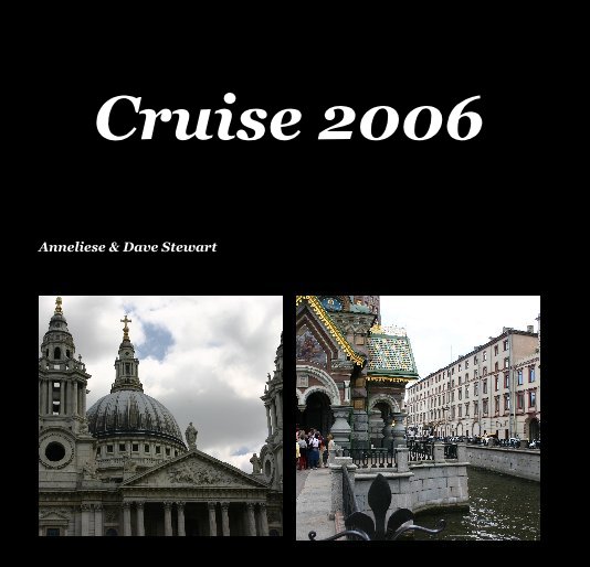 Ver Cruise 2006 por Anneliese & Dave Stewart