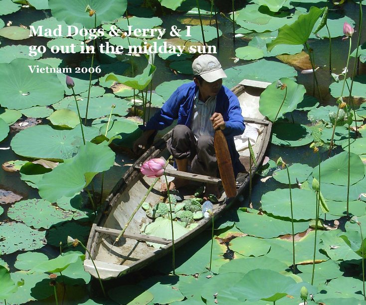 View Mad Dogs & Jerry & I go out in the midday sun by JezzaVincent