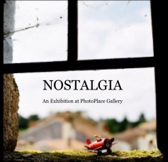 NOSTALGIA An Exhibition at PhotoPlace Gallery book cover