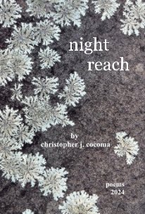 night reach by christopher j. cocoma poems 2024 book cover