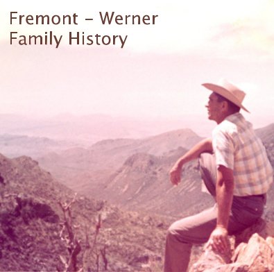 Fremont - Werner Family History book cover