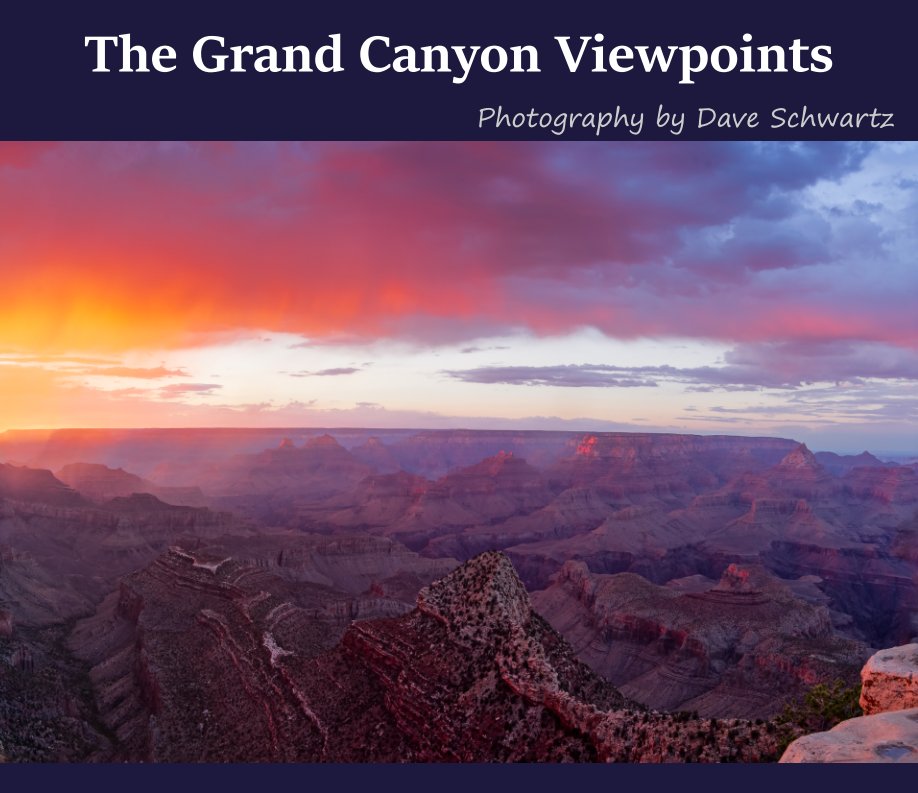 View The Grand Canyon Viewpoints by Dave Schwartz