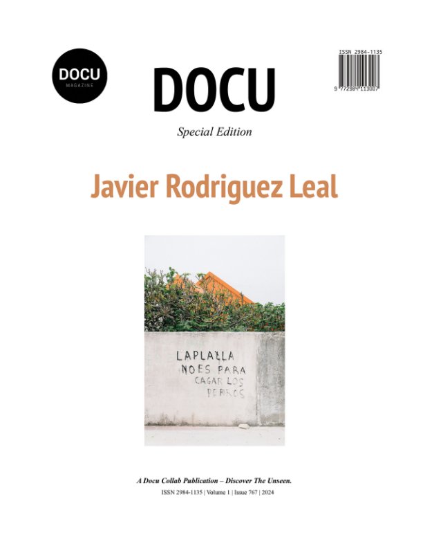 View Javier Rodriguez Leal by Docu Magazine