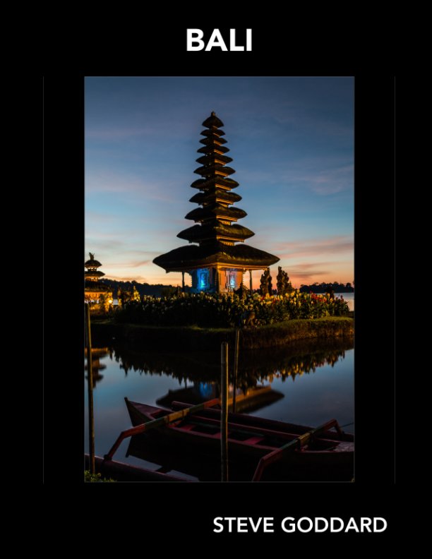 View Goddard Gallery - Bali by Steve Goddard