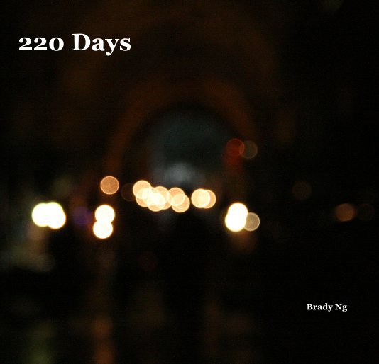 Ver 220 Days por Brady Ng