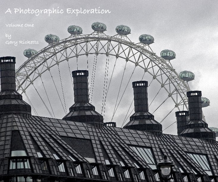 View A Photographic Exploration by Gary Ricketts