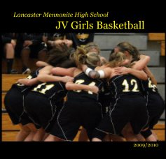 Lancaster Mennonite High School JV Girls Basketball book cover