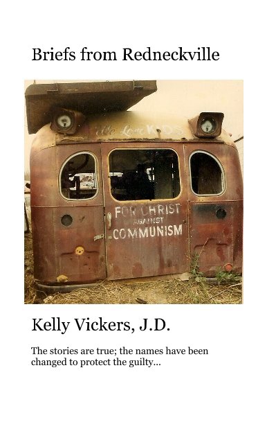 View Briefs from Redneckville by Kelly Vickers JD
