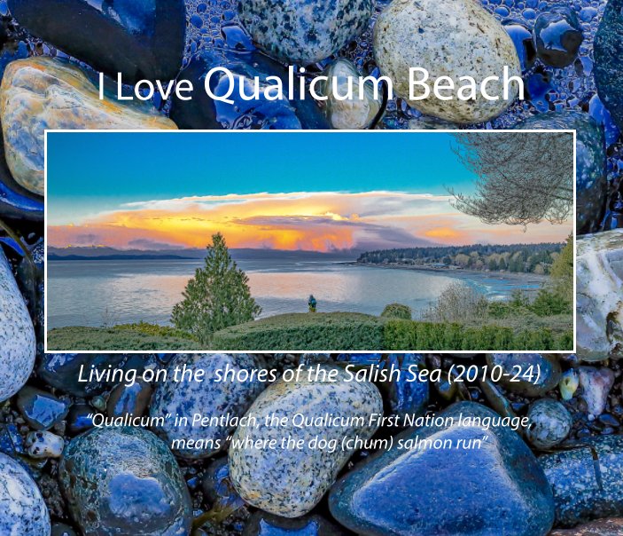 View I Love Qualicum Beach by David J. Cotton MD