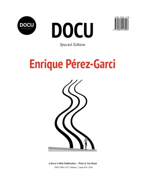 View Enrique Pérez-Garci by Docu Magazine