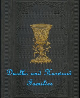 Duelke and Harwood Families book cover