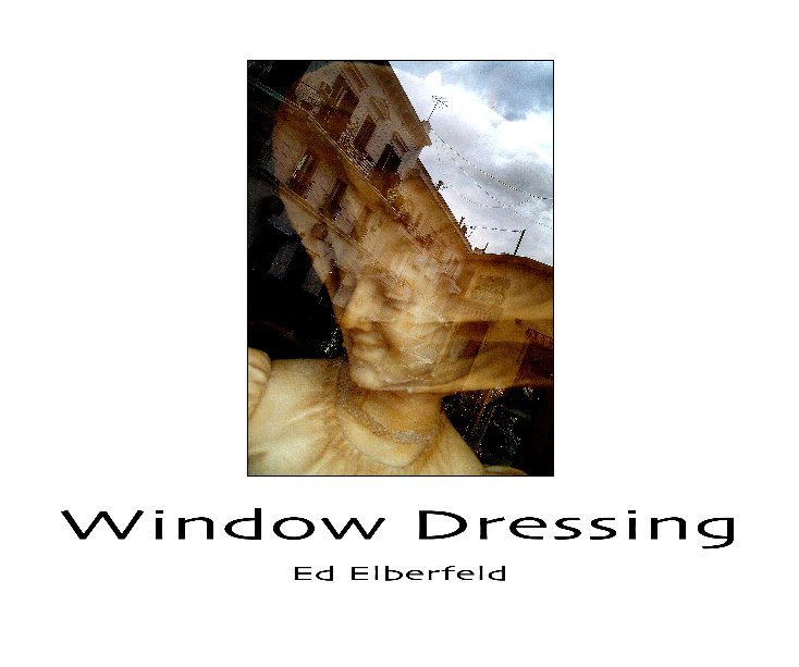 View Window Dressing by Ed Elberfeld