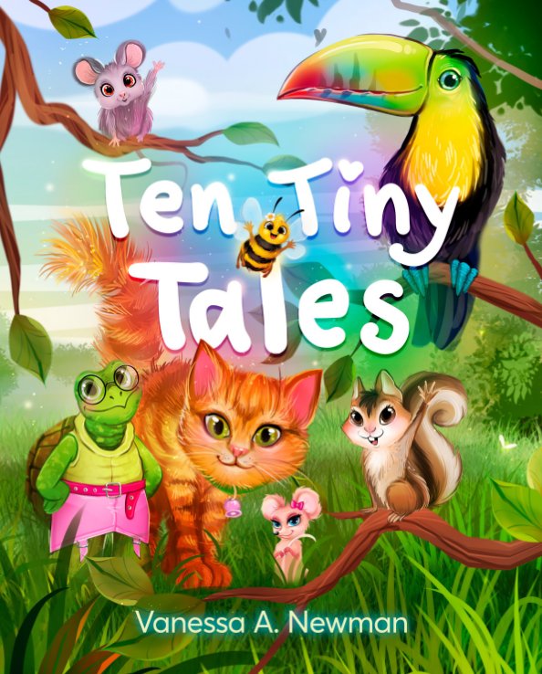 Ten Tiny Tales nach Vanessa A. Newman anzeigen