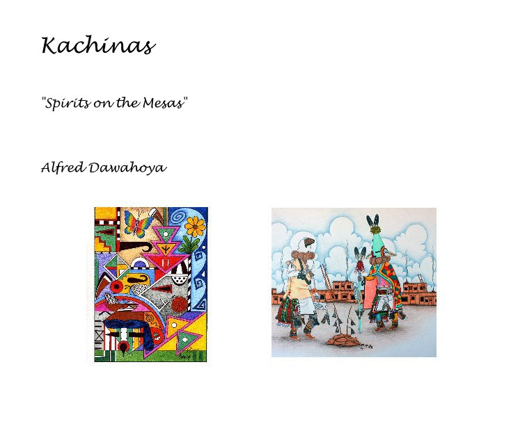 View Kachinas by Alfred Dawahoya