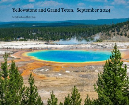 Yellowstone and Grand Teton, September 2024 book cover