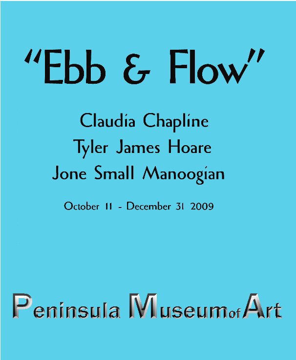 Ver Ebb & Flow por Peninsula Museum of Art