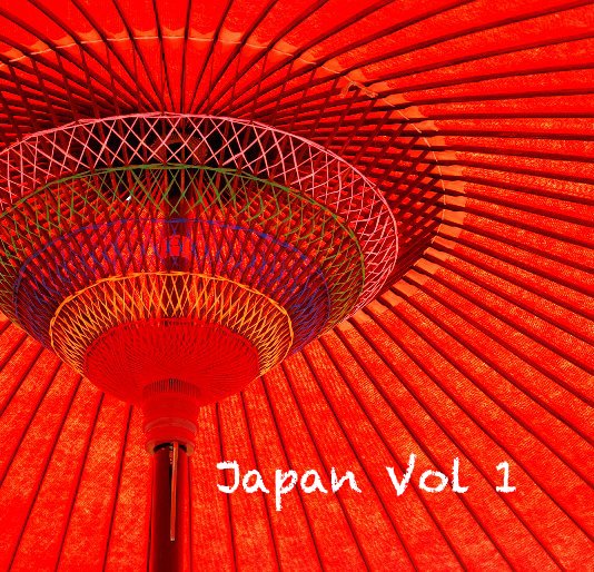 Visualizza Japan Vol 1 di Raymundo Panduro