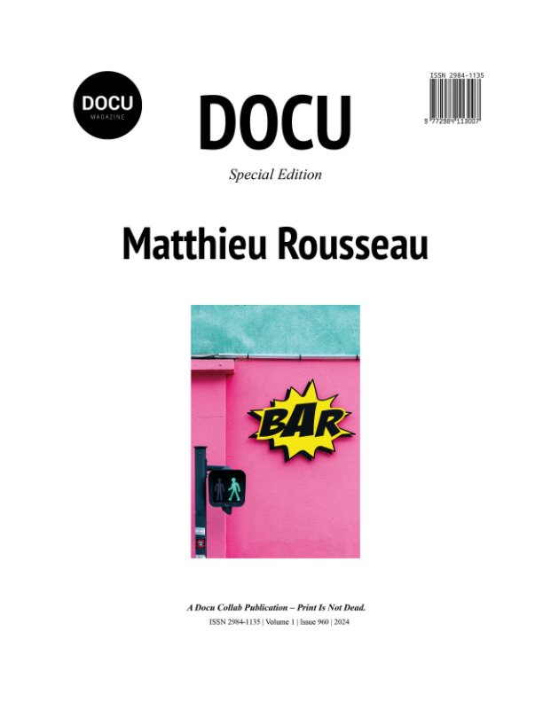 View Matthieu Rousseau by Docu Magazine