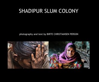 SHADIPUR SLUM COLONY book cover