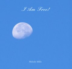 I Am Free! book cover