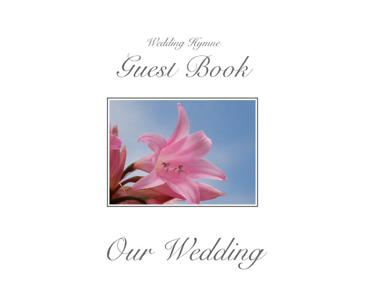 View Wedding Hymne Guest Book by Madeleine Mills