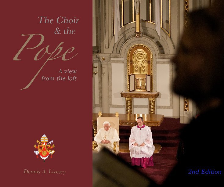 Bekijk The Choir and The Pope op Dennis A. Livesey
