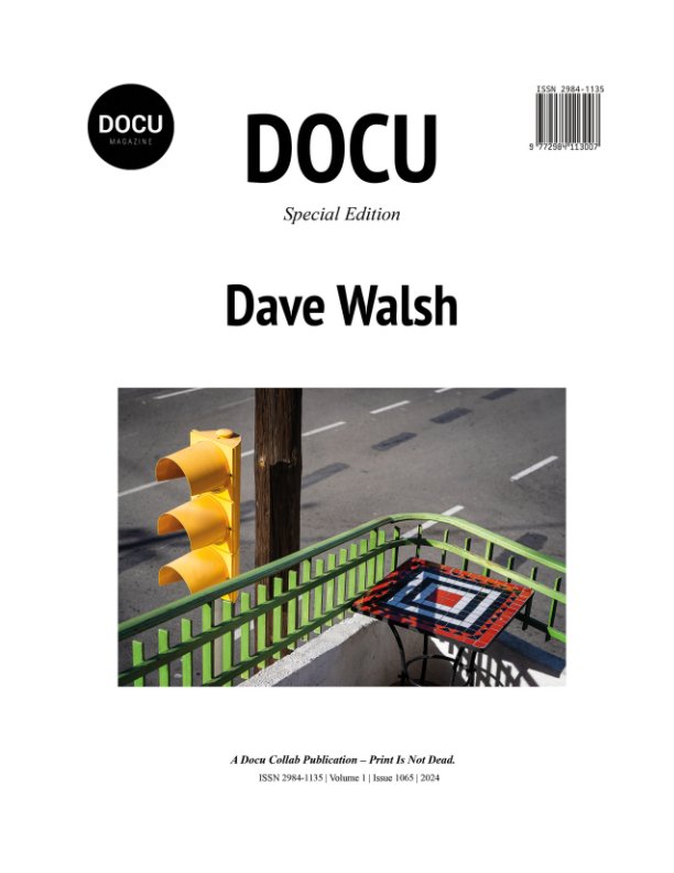 View Dave Walsh by Docu Magazine