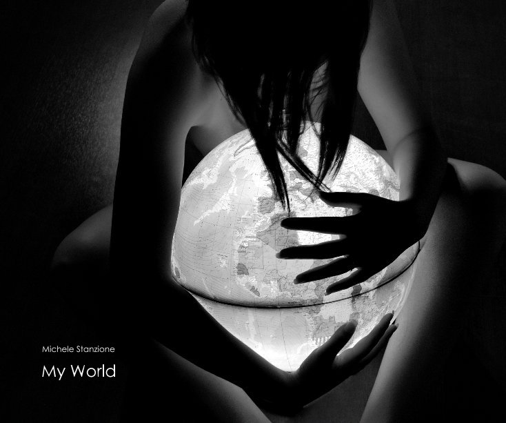 View My World by Michele Stanzione