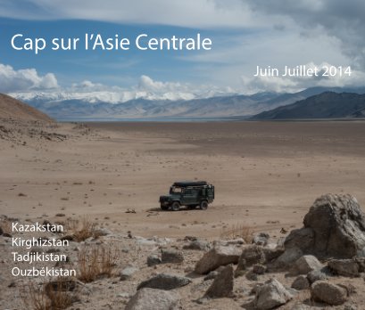 Cap sur  l'Asie Centrale book cover