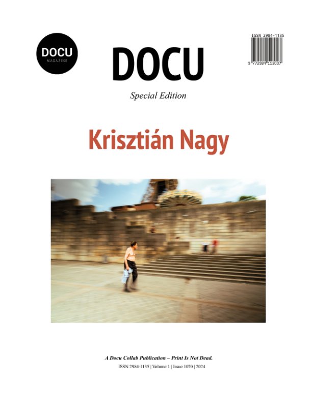 View Krisztián Nagy by Docu Magazine