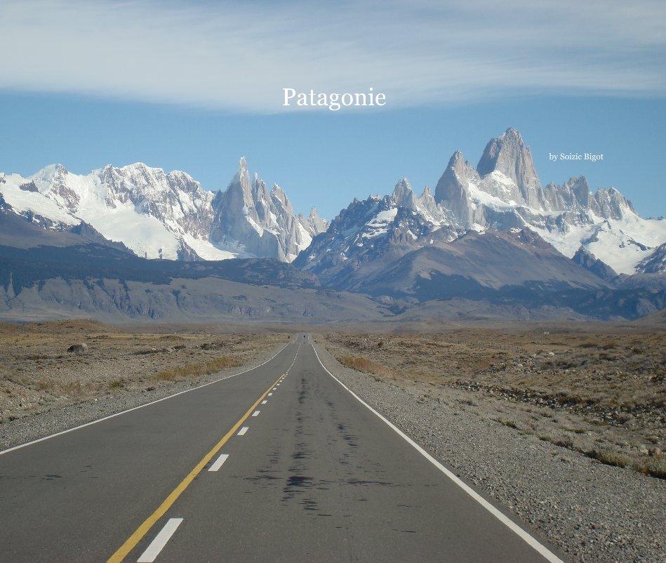 View Patagonie by Soizic Bigot