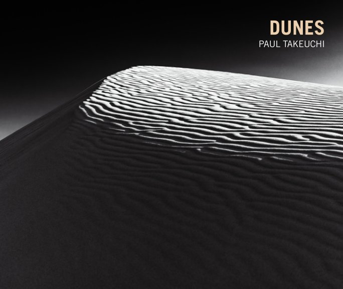 View Dunes by Paul Takeuchi