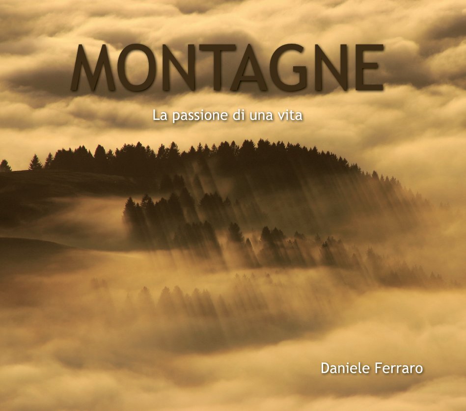 View MONTAGNE by Daniele Ferraro