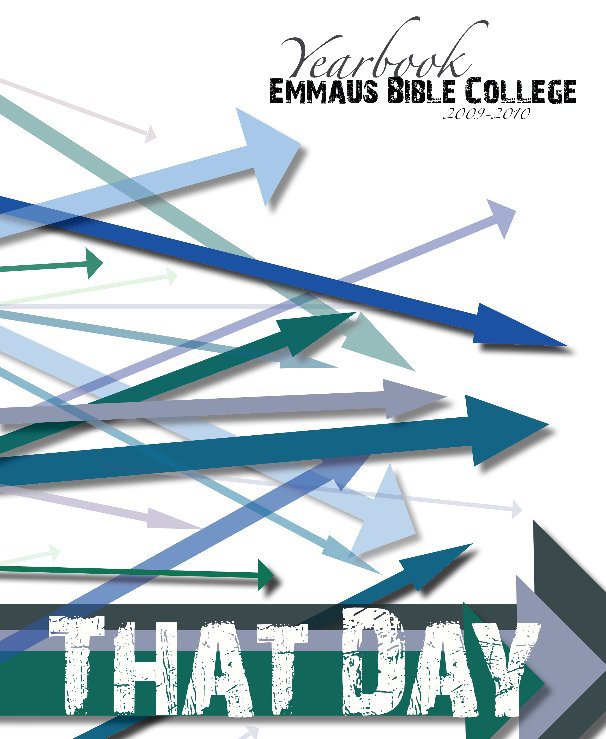 View Emmaus Bible College Yearbook 2009-2010 (Softcover) by Emmaus Bible College
