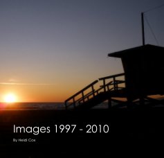 Images 1997 - 2010 book cover