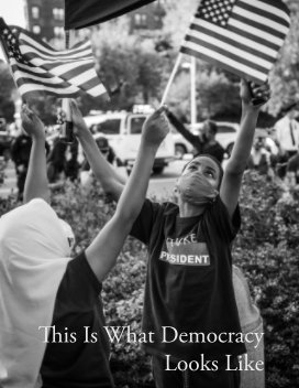 This Is What Democracy Looks Like book cover