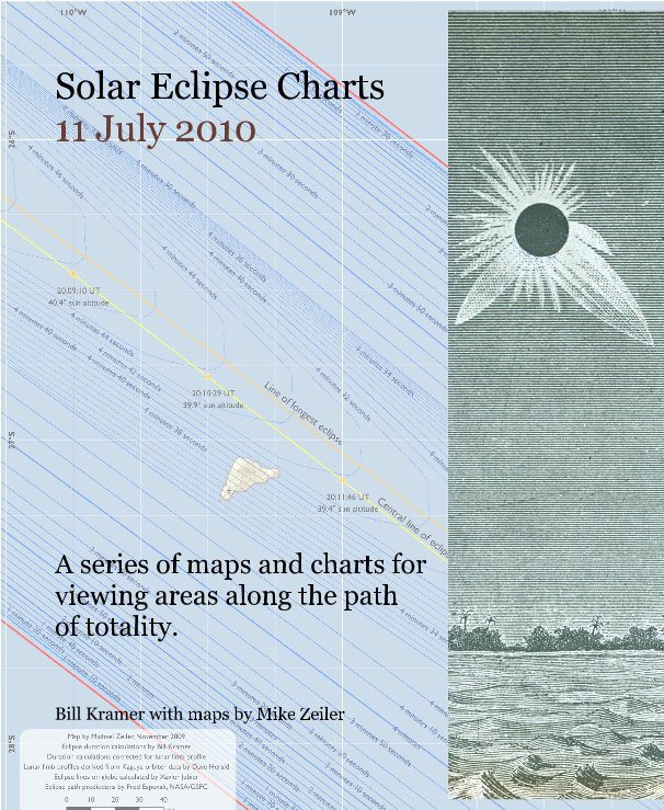 View Solar Eclipse Charts 11 July 2010 by Bill Kramer with maps by Mike Zeiler